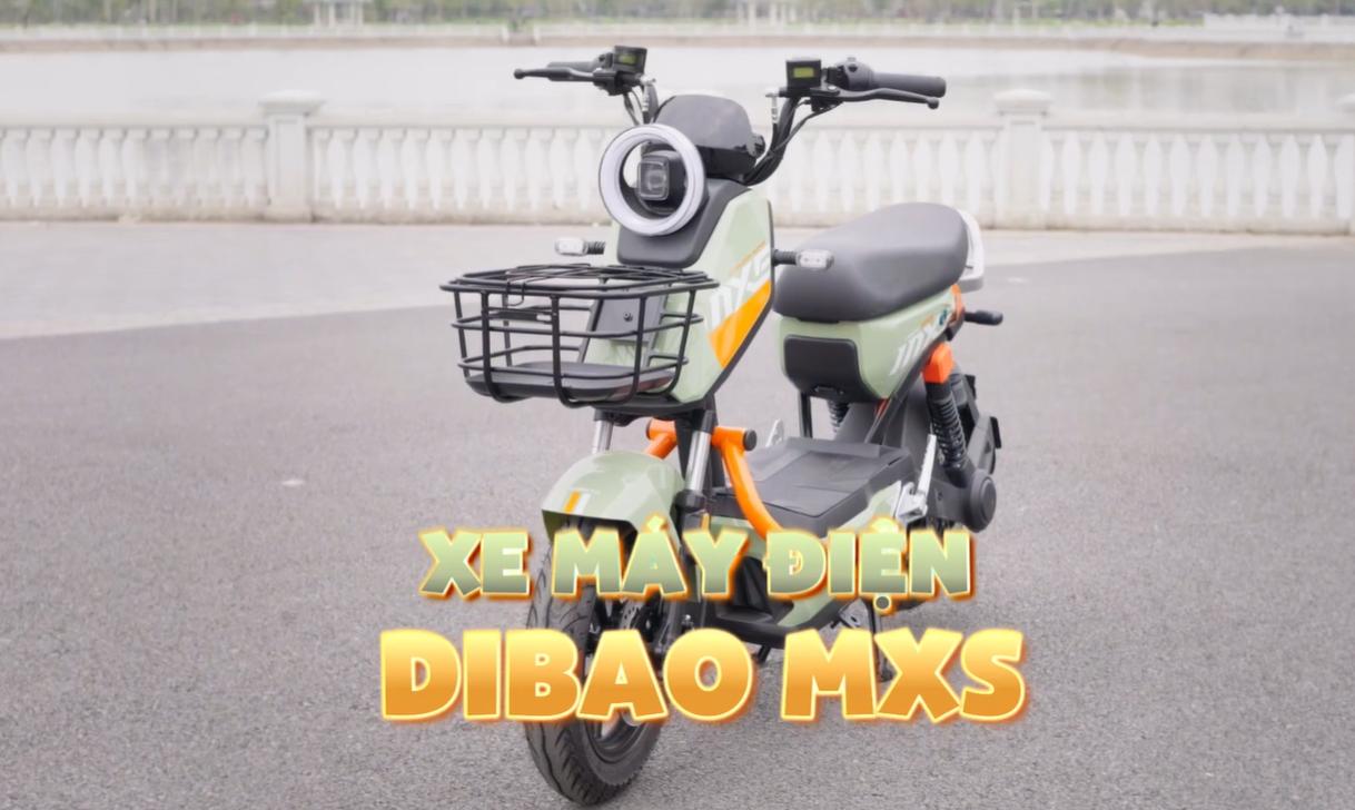 Mua xe Dibao MXS cần lưu ý gì? 5 điều nên biết để chọn đúng phiên bản chuẩn